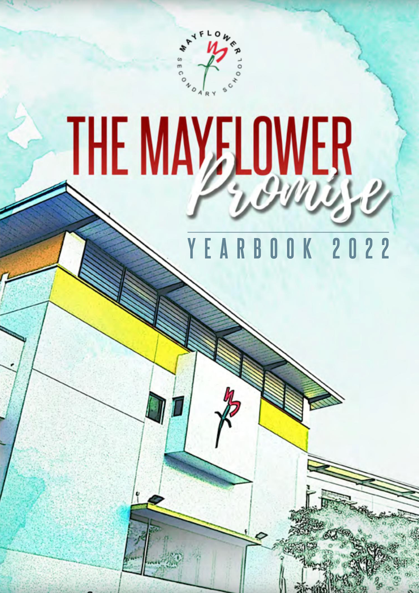 Cover of Mayflower Secondary School Yearbook 2022 titled The Mayflower Promise with a stylized school building illustration.